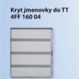 4FF 160 04 Kryt jmenovky tlačítkové tablo GARANT modul s tlačítky 2, 3, 4